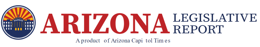 Arizona Legislative Report